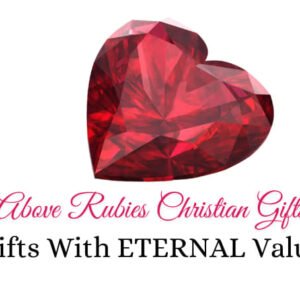 Discover Faith-Inspired Gifts with Above Rubies Christian Gifts!